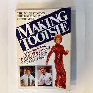 Making Tootsie. First edition paperback. By Susan Dworkin.